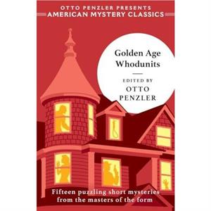 Golden Age Whodunits by Otto Penzler