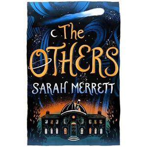 The Others by Sarah Merrett