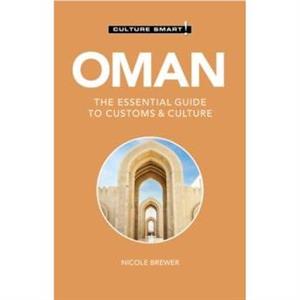 Oman  Culture Smart by Nicole Brewer