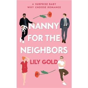 Nanny for the Neighbors by Lily Gold