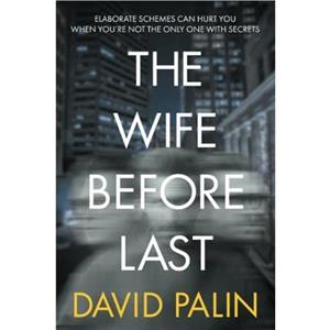 The Wife Before Last by David Palin