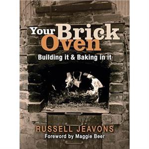 Your Brick Oven by Russell Jeavons