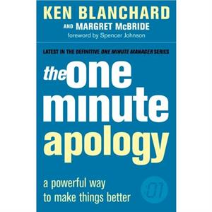 The One Minute Apology by Ken Blanchard