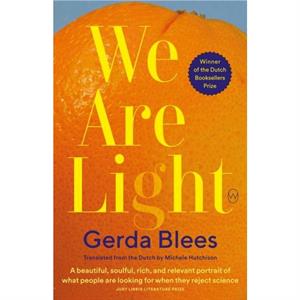 We Are Light by Gerda Blees