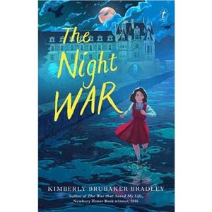 The Night War by Kimberley Brubaker Bradley