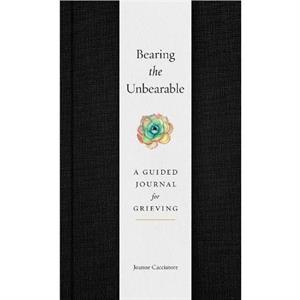 Bearing the Unbearable by Joanne Cacciatore