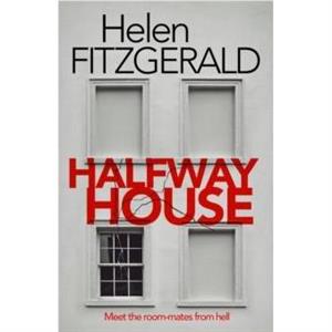 Halfway House by Helen FitzGerald