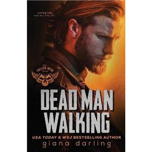 Dead Man Walking by Giana Darling