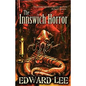 The Innswich Horror by Edward Lee