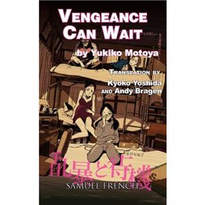 Vengeance Can Wait by Andy Bragen