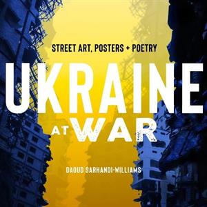 Ukraine At War by Daoud SarhandiWilliams