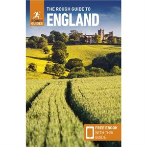 The Rough Guide to England Travel Guide with eBook by Rough Guides