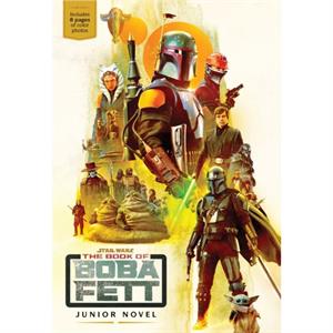 Star Wars The Book Of Boba Fett Junior Novel by Joe Schreiber