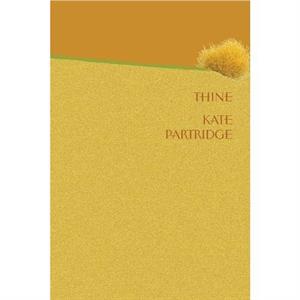 THINE by Kate Partridge