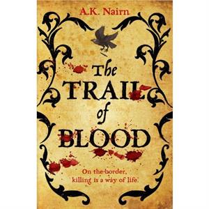 The Trail of Blood by A.K. Nairn