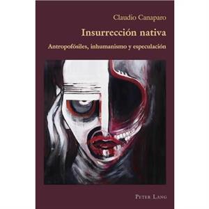 Insurreccion nativa by Claudio Canaparo