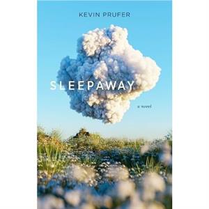 Sleepaway by Kevin Prufer