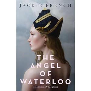 The Angel of Waterloo by Jackie French