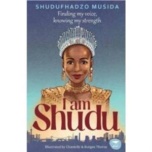 I Am Shudu by Shudufhadzo Musida