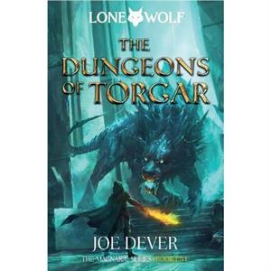 The Dungeons of Torgar by Joe Dever