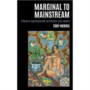 Marginal to Mainstream by Toby Norris