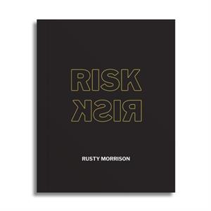 Risk by Rusty Morrison