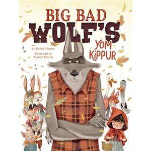 Big Bad Wolfs Yom Kippur by David Sherrin