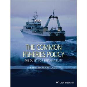 The Common Fisheries Policy by Ernesto Penas Lado