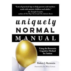 Uniquely Normal Manual by Robert J. Bernstein