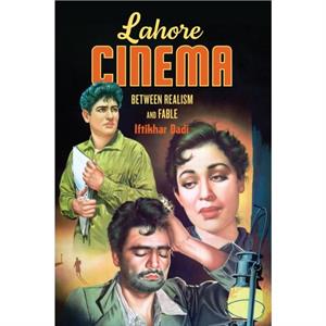 Lahore Cinema by Iftikhar Dadi