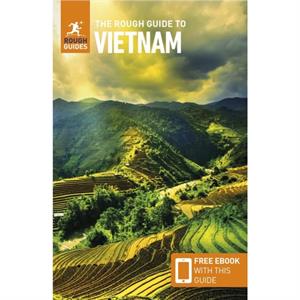 The Rough Guide to Vietnam Travel Guide with eBook by Rough Guides