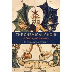 The Chemical Choir by MaxwellStuart & Dr P. G. Department of History & St. Andrews