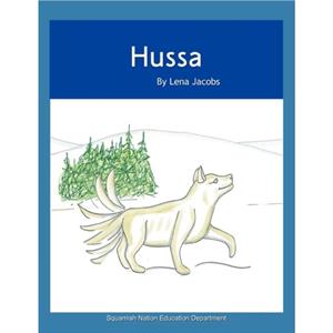 Hussa by Squamish Nation Education Department