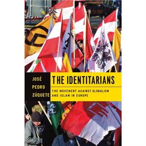 The Identitarians by Jose Pedro Zuquete