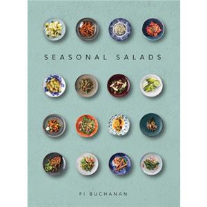 Seasonal Salads by Fi Buchanan