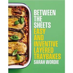 Between the Sheets by Sarah Wordie