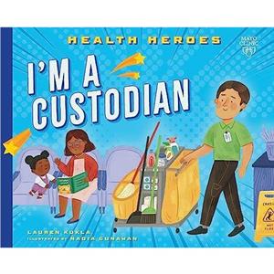 Im a Custodian by Lauren Kukla