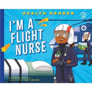 Im a Flight Medic by Lauren Kukla