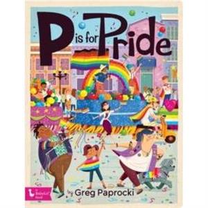 P is for Pride by Greg Paprocki