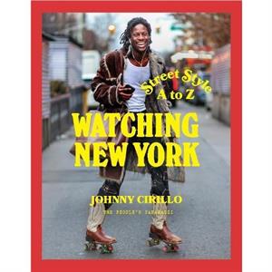 Watching New York by Johnny Cirillo