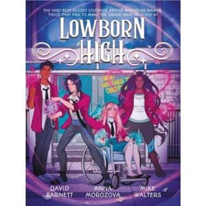 Lowborn High by David Barnett