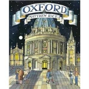 Oxford by Matthew Rice