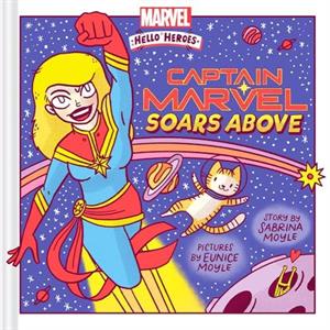 Captain Marvel Soars Above A Marvel Hello Heroes Book by Sabrina Moyle