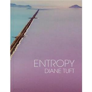 Entropy by Diane Tuft