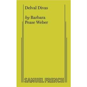 Delval Divas by Bar P Weber