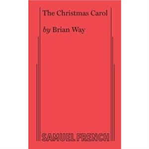 The Christmas Carol by Brian Way