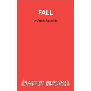 Fall by James Saunders