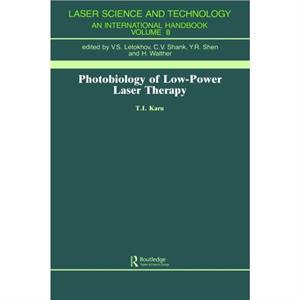 Photobiology Of LowPower Lase by T. I. Karu