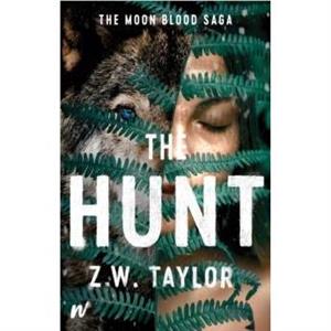 The Hunt by Z.W. Taylor