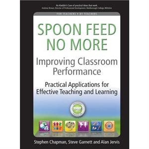 Improving Classroom Performance by Steve Chapman